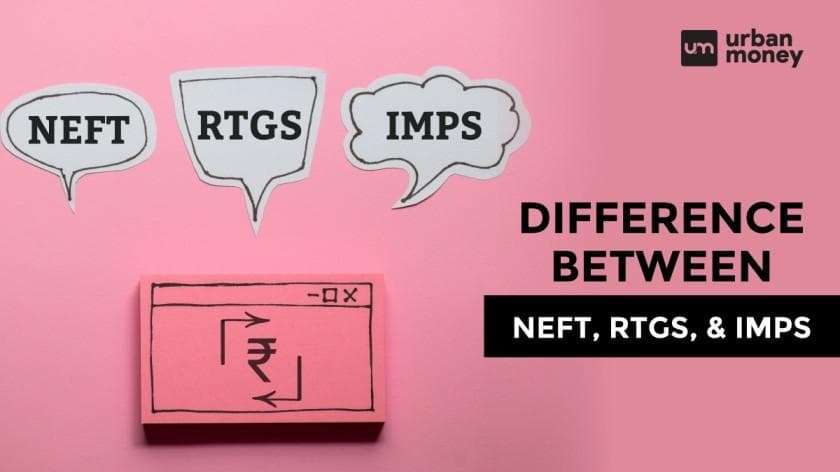 The Differences Among Neft Rtgs And Imps 6575