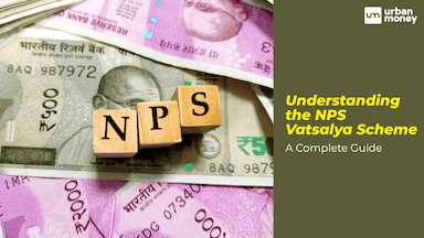 NPS Vatsalya Scheme : A New Pension Plan for Secure Family Futures