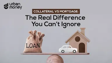 Collateral vs Mortgage: Unlocking The Best Loan Option For You