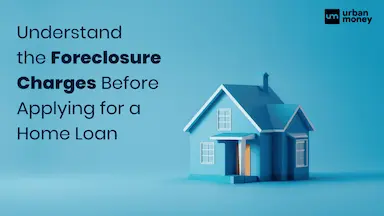 The Ultimate Guide to Home Loan Foreclosure Charges