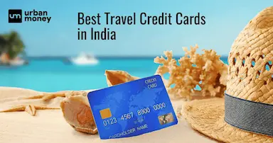 Best Travel Credit Card India in 2025