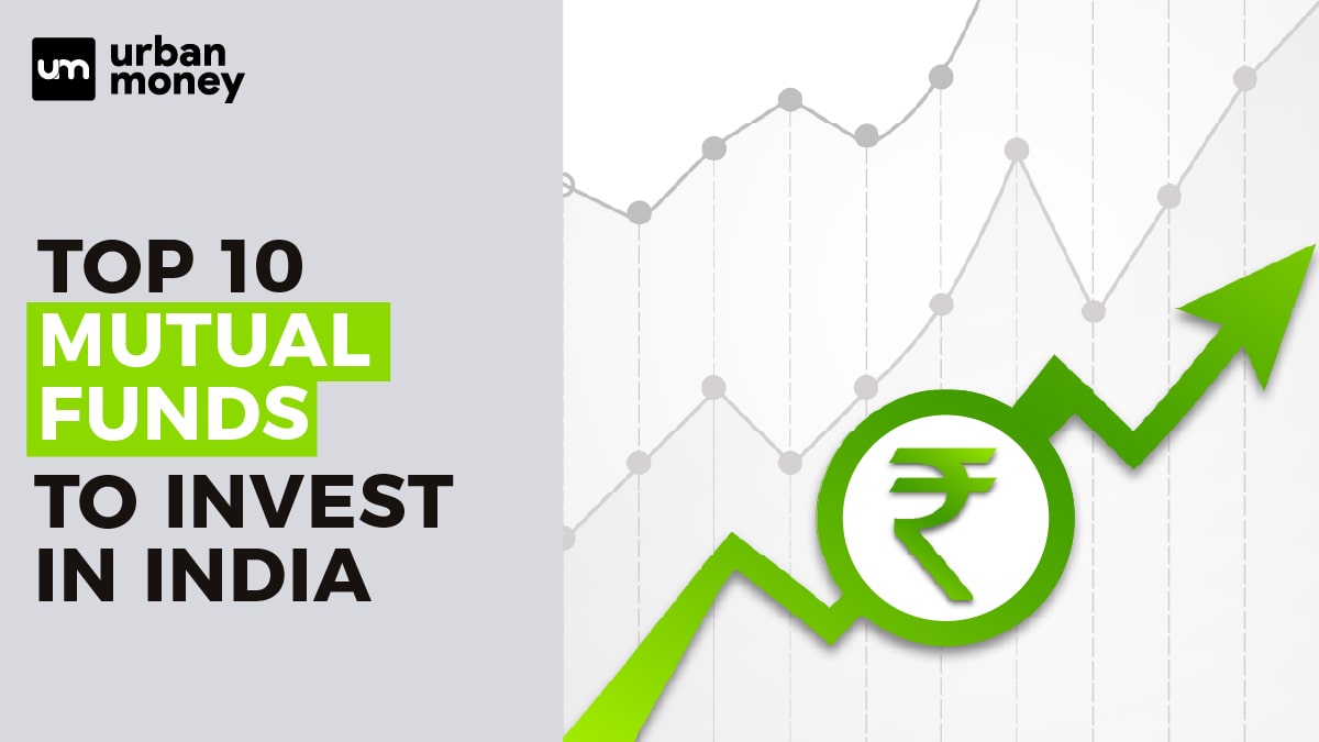 Best Mutual Funds In India To Invest Urban Money